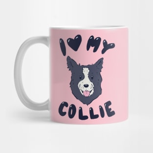 I Love My Collie Mug